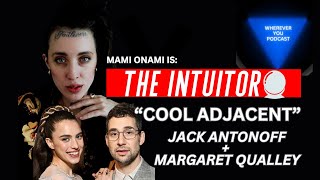 “Cool Adjacent” -  Jack Antonoff and Margaret Qualley 