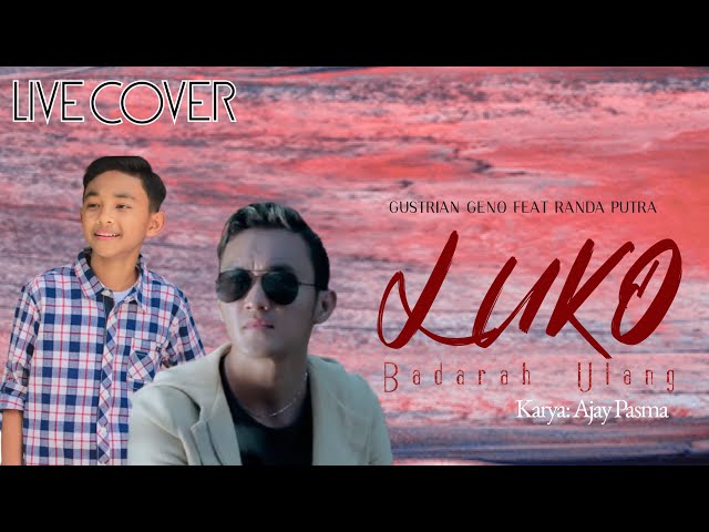 LUKO BADARAH ULANG - PINKI PRANANDA FT ENO VIOLA [COVER GUSTRIAN GENO FT RANDA PUTRA] class=