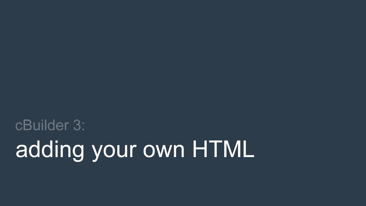 Adding your own HTML - YouTube