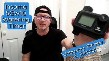 Insoma SGW10 Watering Timer Unboxing Review Tutorial Manual
