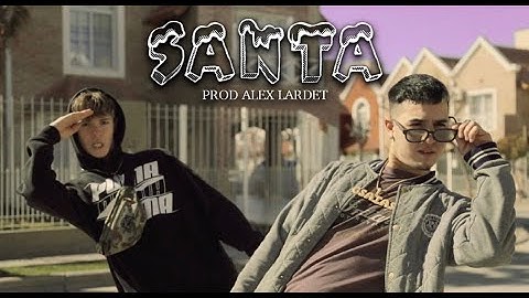 Gsaias & Lau G - Santa (Official Video)