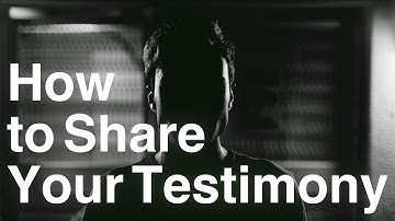 How to Share Your Testimony (Under 3 Minutes)