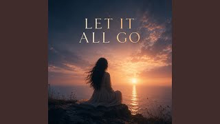 Download lagu Let It All Go