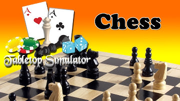 Tabletop Simulator - Chess