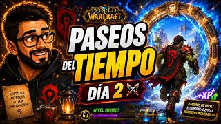 PASEOS por el TIEMPO ⚔️ Día 2 leveando personajes #wow #timewalking #gaming