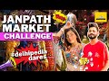 1000 challenge at janpath market  gifts worth 9000 for you  delhipedia dares