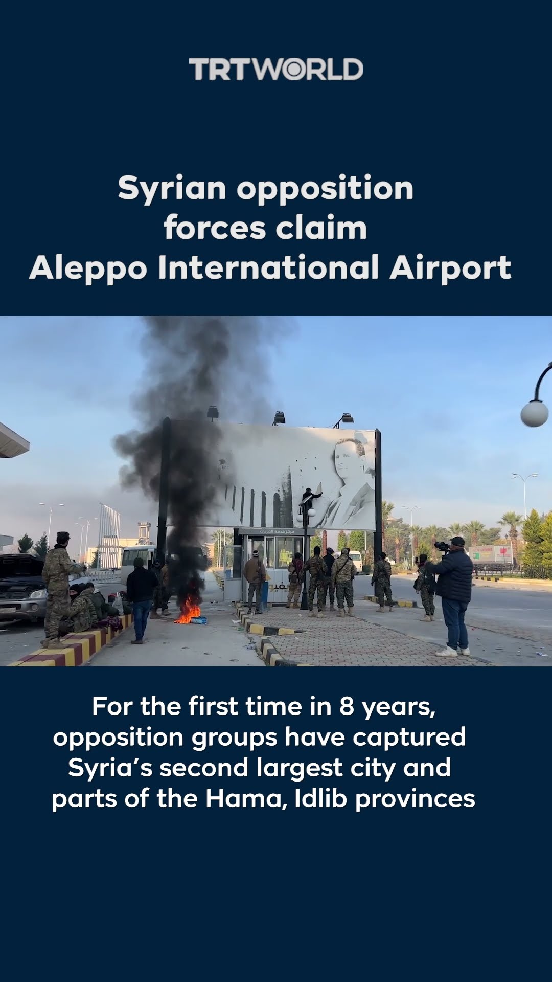 Syrian opposition forces claim Aleppo International Airport