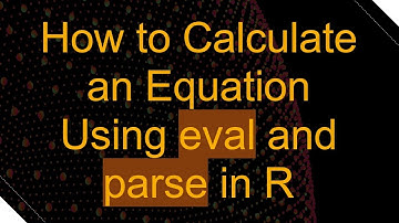 How to Calculate an Equation Using eval and parse in R
