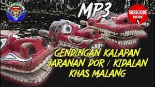 (MP3) GENDINGAN KALAPAN JARANAN DOR / KIDALAN KHAS MALANG