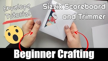 How to Make envelopes with Sizzix scoring board and trimmer tutorial.