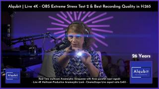 Alqubit | Live 4K - OBS Extreme Stress Test 2 & Best Recording Quality in H.265