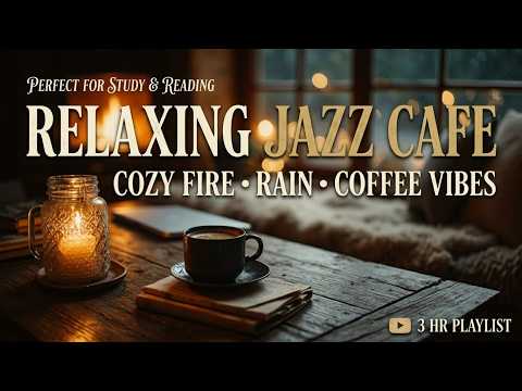 Warm Jazz Music - Relaxing Jazz Music & Rainy Jazz for Study ~ Deep Focus Jazz Work Music
