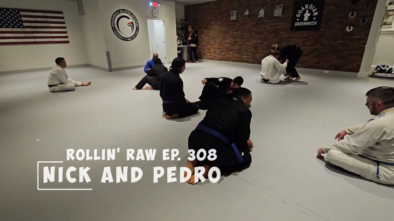 Rollin' Raw Ep. 308 - Nick (Black Belt) and Pedro (Purple Belt)
