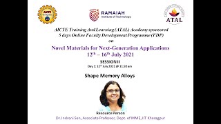 SESSION II - SHAPE MEMORY ALLOYS by Dr. Indrani Sen, IIT Kharagpur