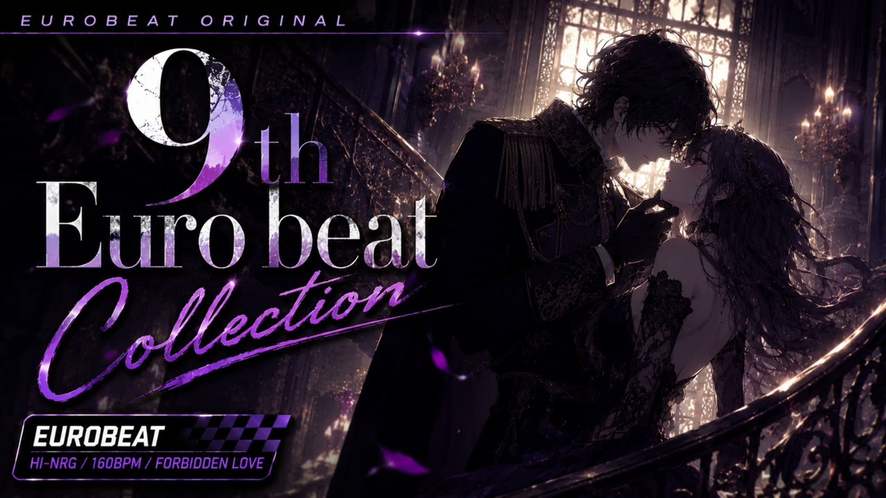 9th】Original Euro beat Collection #ユーロビート #作業用 - YouTube