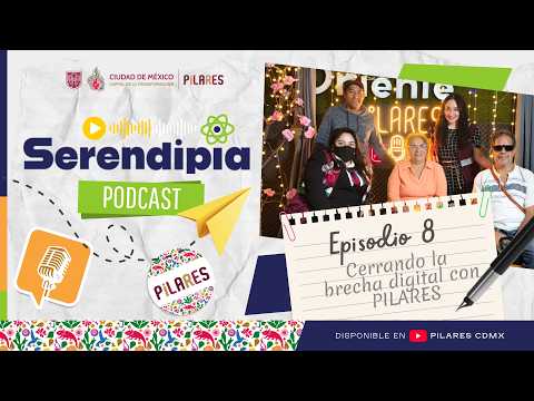 Temporada 2 | Ep. 8 | Cerrando la brecha digital con PILARES ✨💻