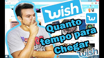 Qual o prazo de entrega da Wish?