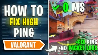How To Fix High Ping, Packet Loss & Network Issues In Valorant On Any Pc