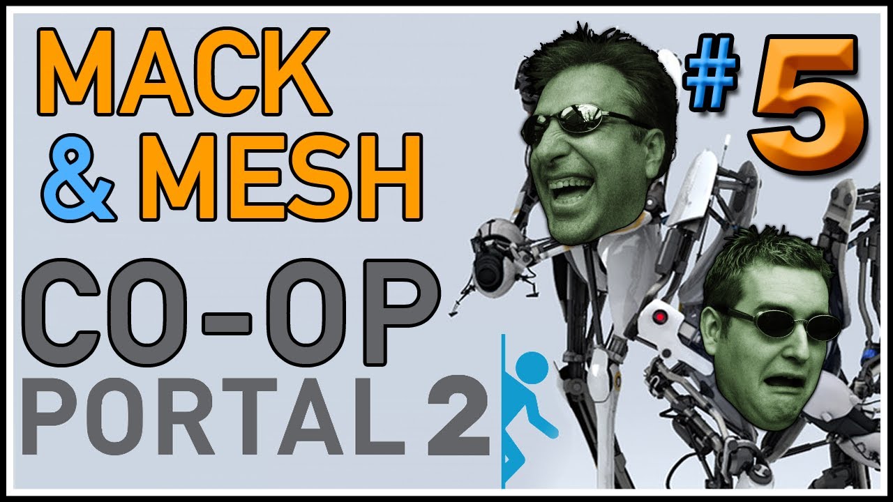 Portal 2 Coop Playthrough - Part 5 - YouTube