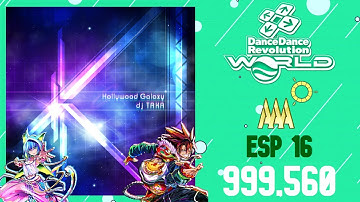 XEPHER | DDR WORLD | Hollywood Galaxy | ESP 16 | PFC | 999,560