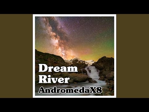 Dream River