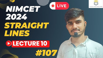Nimcet 2024 | Straight Lines | Lecture 10 | Vijaypal Choudhary