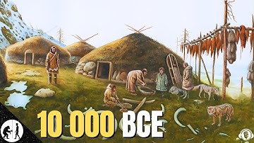 What LIFE Was Like Before the First Cities? | 10,000 BCE