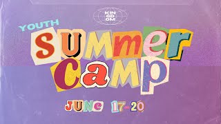 Youth Summer Camp 24' | Recap & Testimonies
