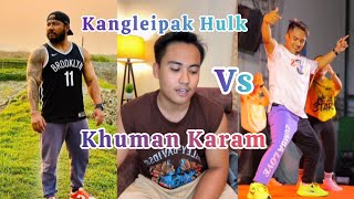 Kangleipak Hulk vs Khuman Karam ? || #manipurviral #manipurviralvideo #manipuriviral 