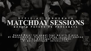 Matchday Sessions Barito Putera Vs Persebaya