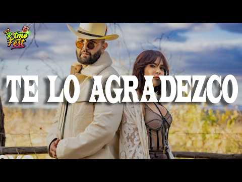 Kany García, Carín León - Te Lo Agradezco (Letra)