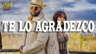 Kany García, Carín León - Te Lo Agradezco (Letra)