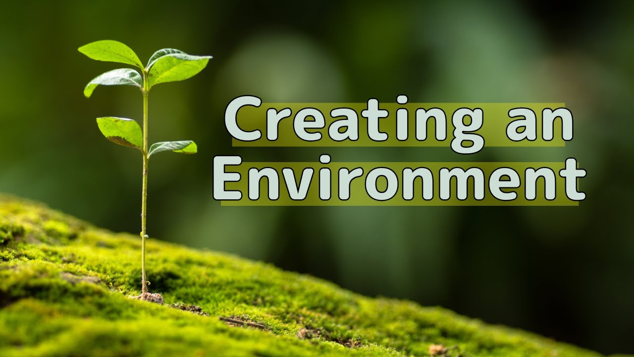 Creating an Environment - YouTube