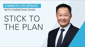 2-Minute CIO Update: Stick to the Plan (April 2025)