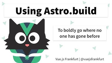 Using Astro.build - Vue.js Frankfurt meetup