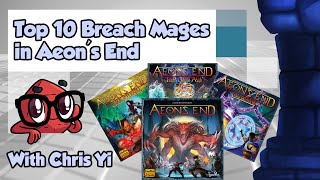 Top 10 Aeon's End Mages - with Chris Yi