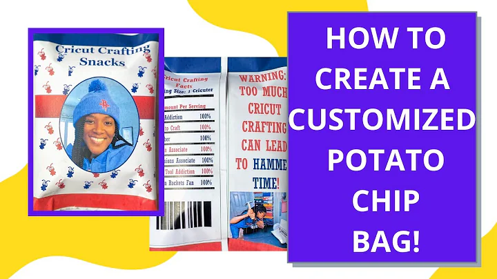 🎉HOW TO CREATE A CUSTOMIZED POTATO CHIP BAG - TEMPLATE INCLUDED!🎉