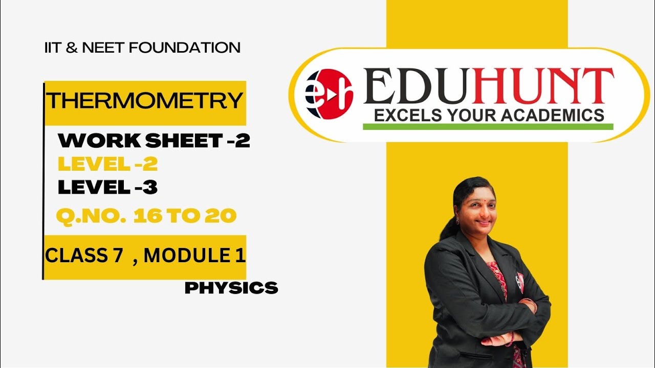 ТЕРМОМЕТРИЯ / Физика / 7 класс / Модуль 1 / Вопросы № 16–20