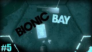 Bionic Bay - #5 | FEELING A LITTLE FROSTY