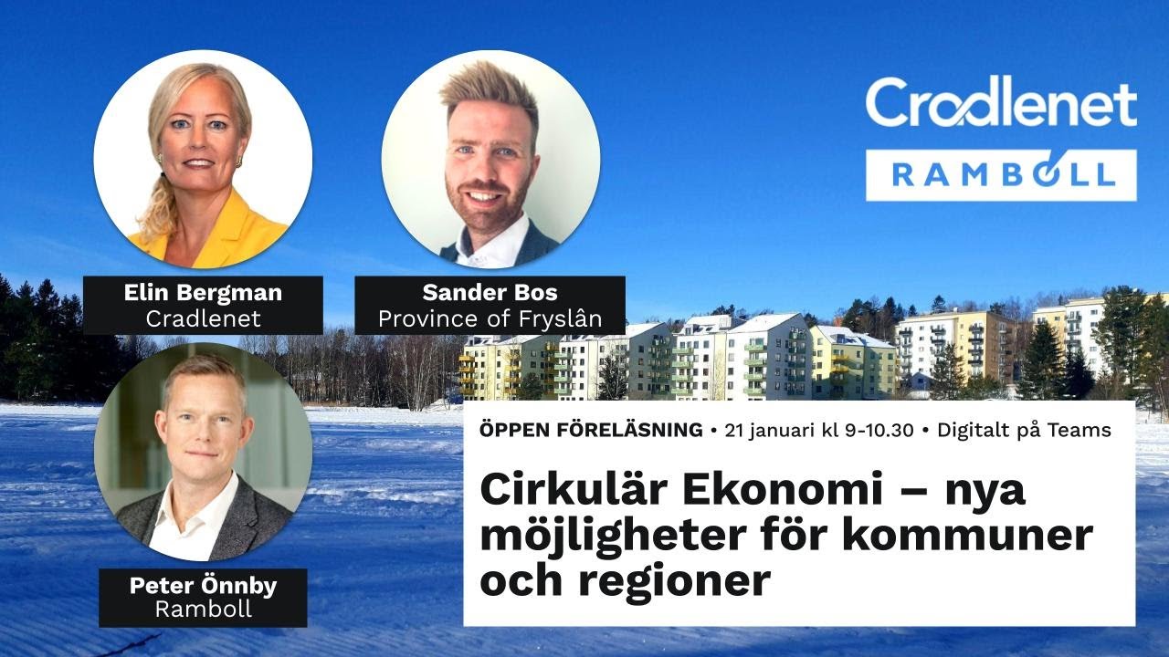 Inspelning Cirkulär Ekonomi – nya möjligheter för kommuner och regioner 2026-01-21