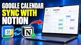 How to Sync Google Calendar With Notion (Quick and Easy)