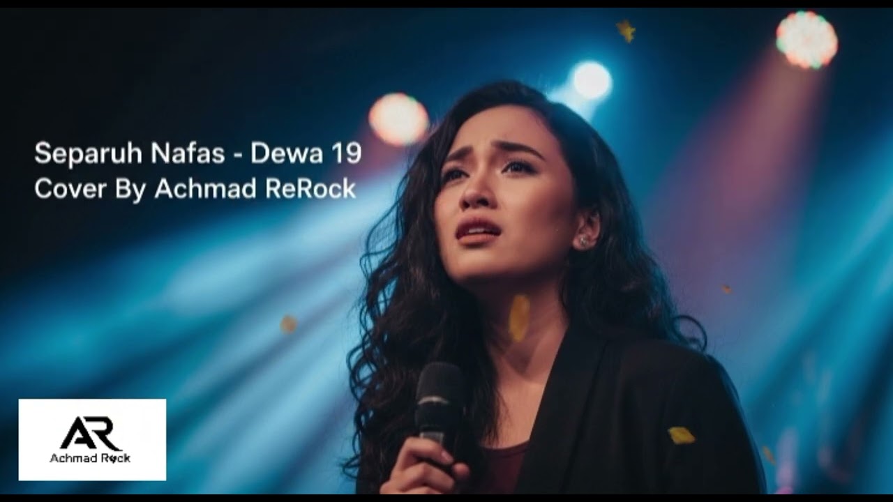 Separuh Nafas - Dewa 19 (Slow Rock Version) 🔥 By Achmad ReRock 