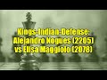 Kings-Indian-Defense: Alejandro Nogues (2205) vs Elisa Maggiolo (2078)