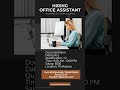 Hiring Office Assistant