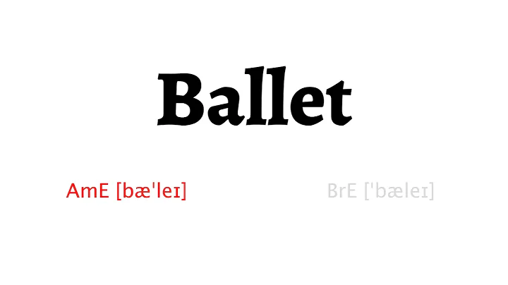 How to Pronounce ballet in American English and British English