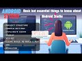 Basic but essential things to know about Android Studio as beginner or as a experienced. #android