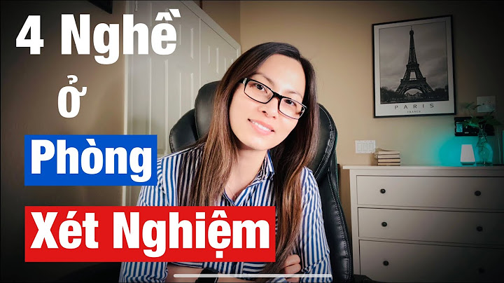 Cách đánh giá tay nghề nhân viên phòng xét nghiệm