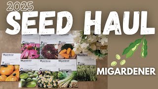 2025 SEED HAUL: New Seeds from MIgardener, plus a mini 2024 review!