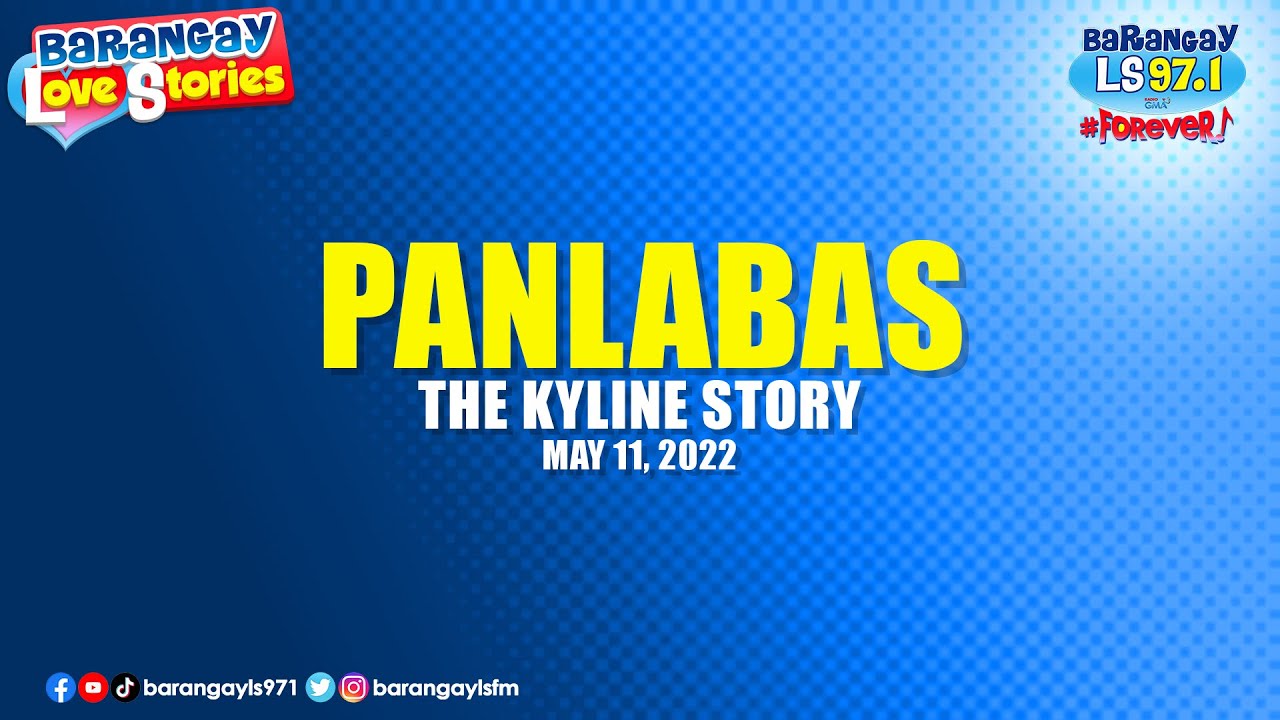 PANLABAS - KYLINE | Papa Dudut | Barangay Love Stories
