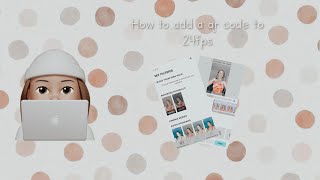 How to add a qr code to 24fps -ornelavids screenshot 5